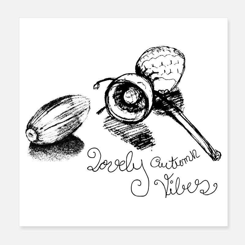Herbst Eichel süßer Spruch mit lovely vibes Poster 20x20 cm