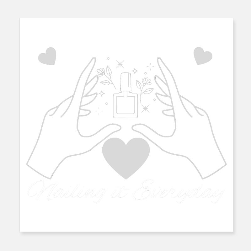 Nailing it Everyday - Nail Technician Tee Poster 20x20 cm