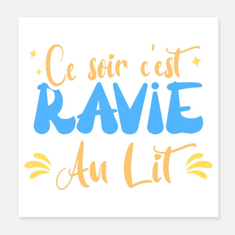 Ce soir c'est ravie au lit humour blague mariage Poster 20 x 20 cm