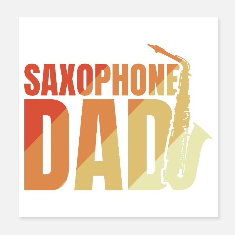 Saxophone Papa Poster 20 x 20 cm