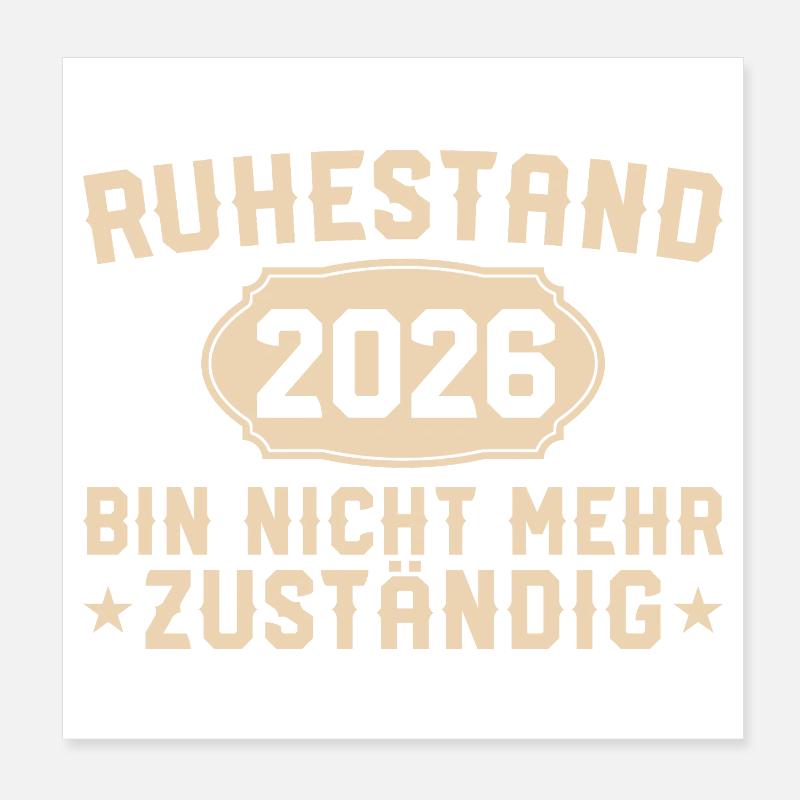 Retraite 2026 Non responsable Poster 20 x 20 cm