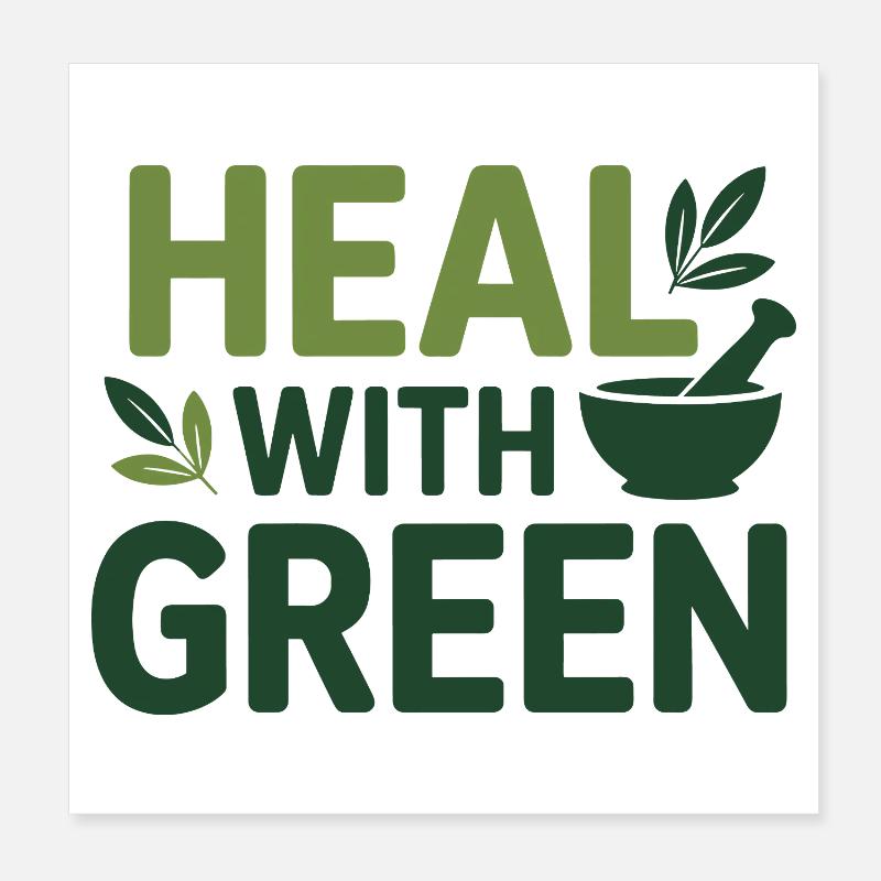 Herbalist Heal With Green Professional Practition Poster 8" x 8" (20x20 cm)
