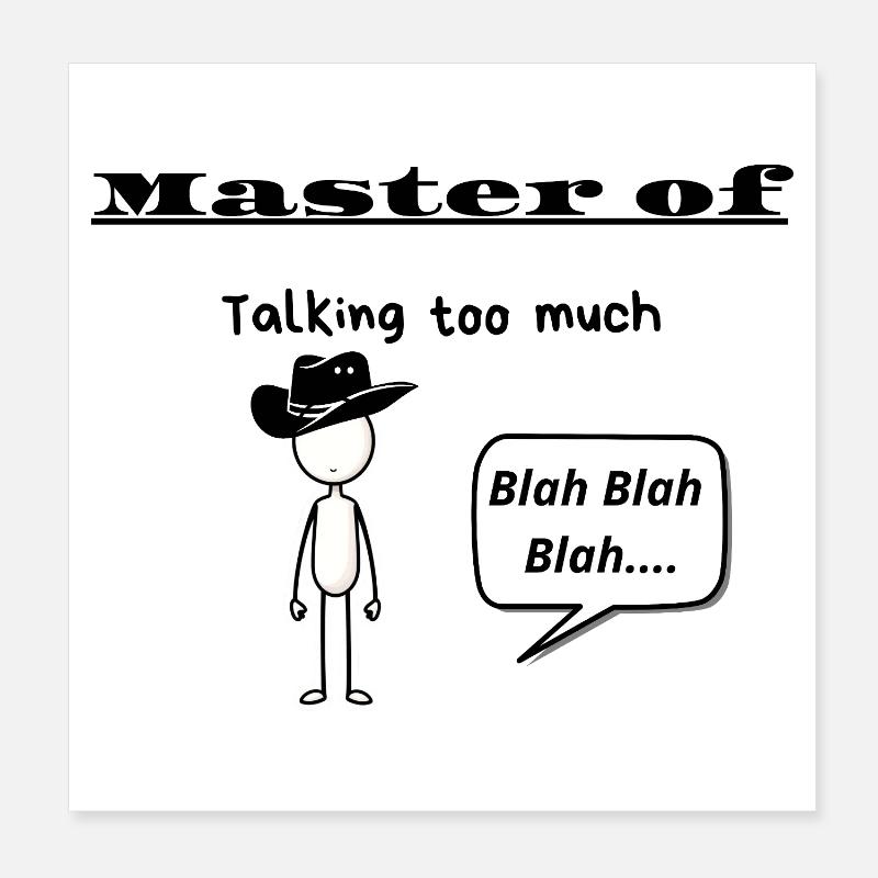Maître de trop parler Poster 20 x 20 cm