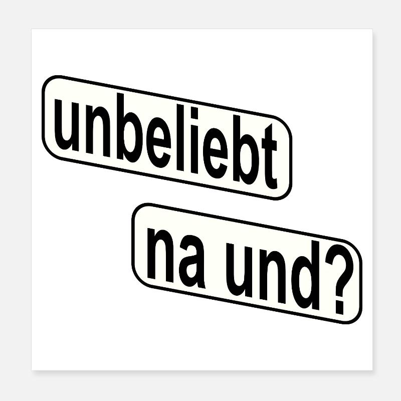 Unpopular So what? Rebellious statement Poster 8" x 8" (20x20 cm)