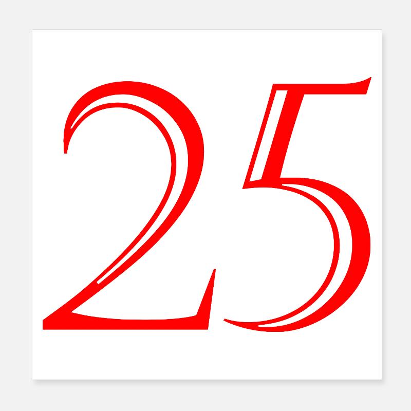 25. 25 ANS. 25e ANNIVERSAIRE. ANNIVERSAIRE 25 ANS. Poster 20 x 20 cm