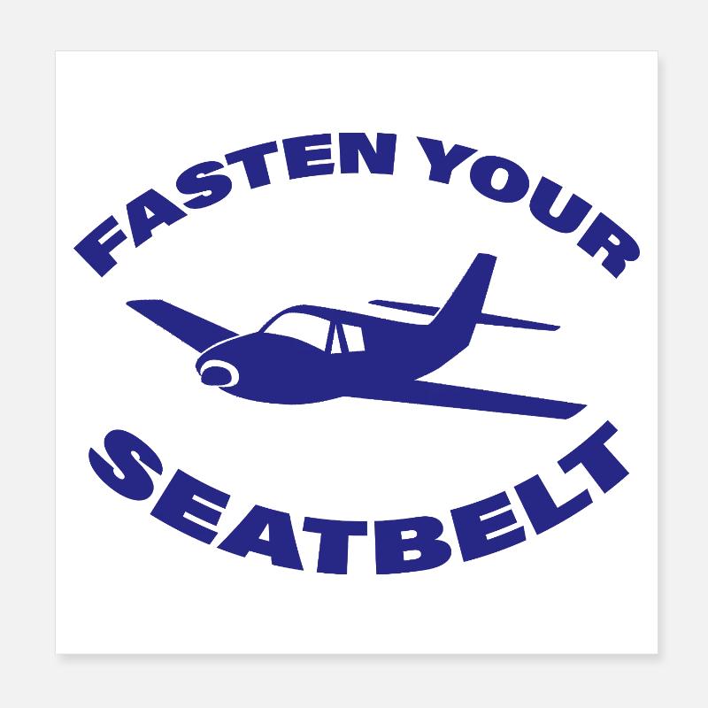 FASTING YOUR SEATBELT Poster 8" x 8" (20x20 cm)