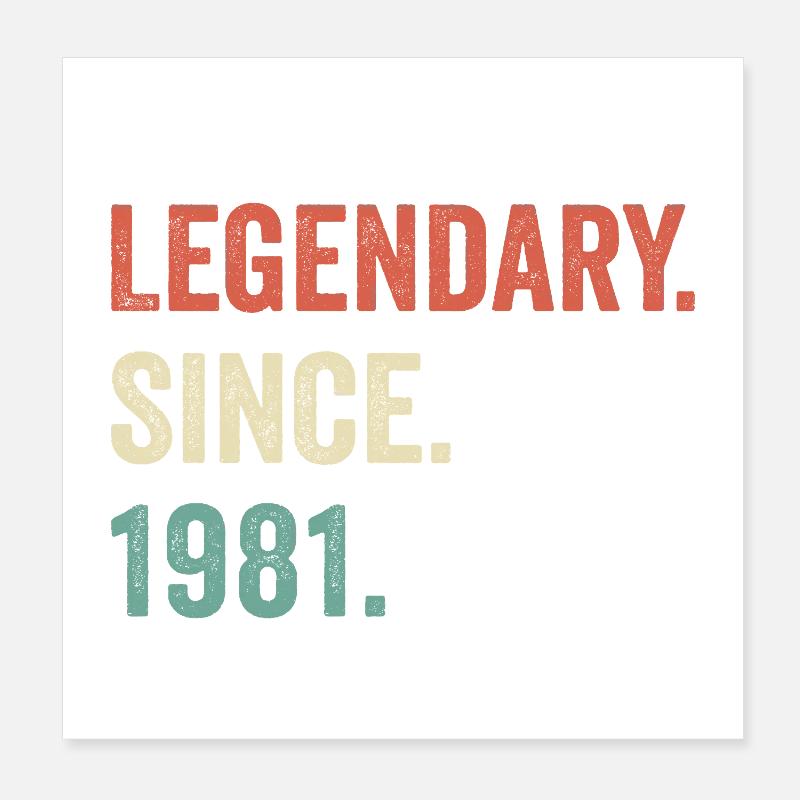 legendär seit 1981 Poster 20x20 cm