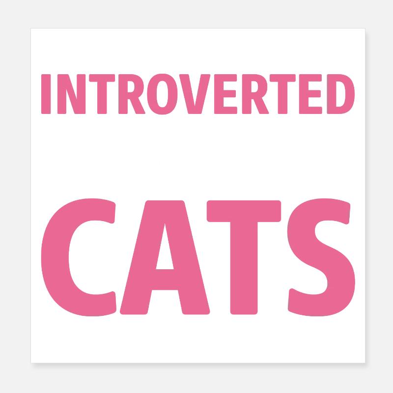 Introverted discuss with cat Poster 20x20 cm