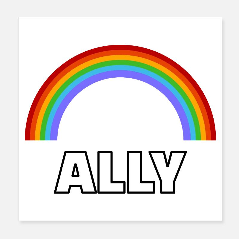 Allié à Rainbow Pride pour l’alliance LGBT Poster 20 x 20 cm