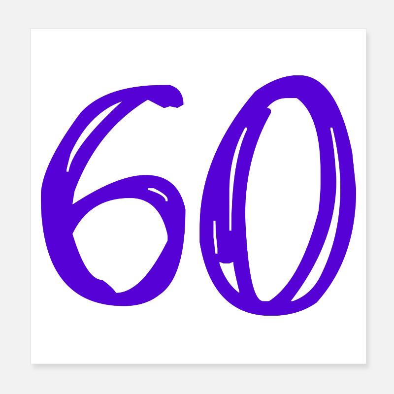 60. 60 ANS. 60e ANNIVERSAIRE. ANNIVERSAIRE 60 ANS. Poster 20 x 20 cm