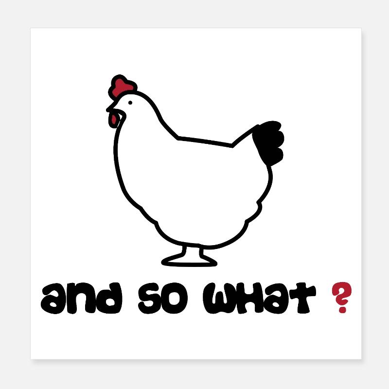 Poule And So What ? par Helfspawn Poster 20 x 20 cm