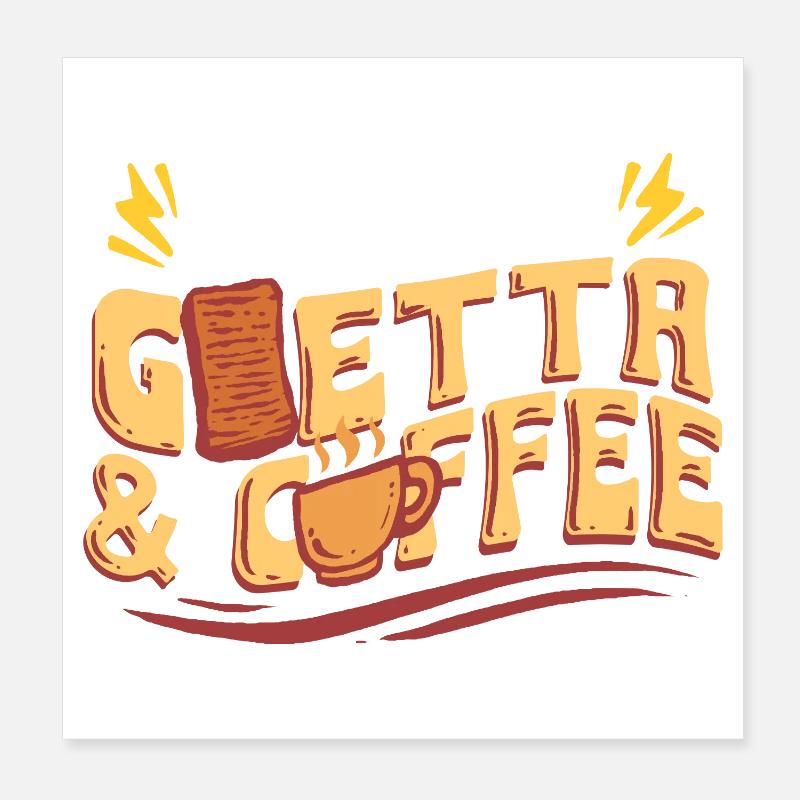 Goetta Sausage Powered By Goetta & Coffee Poster 8" x 8" (20x20 cm)