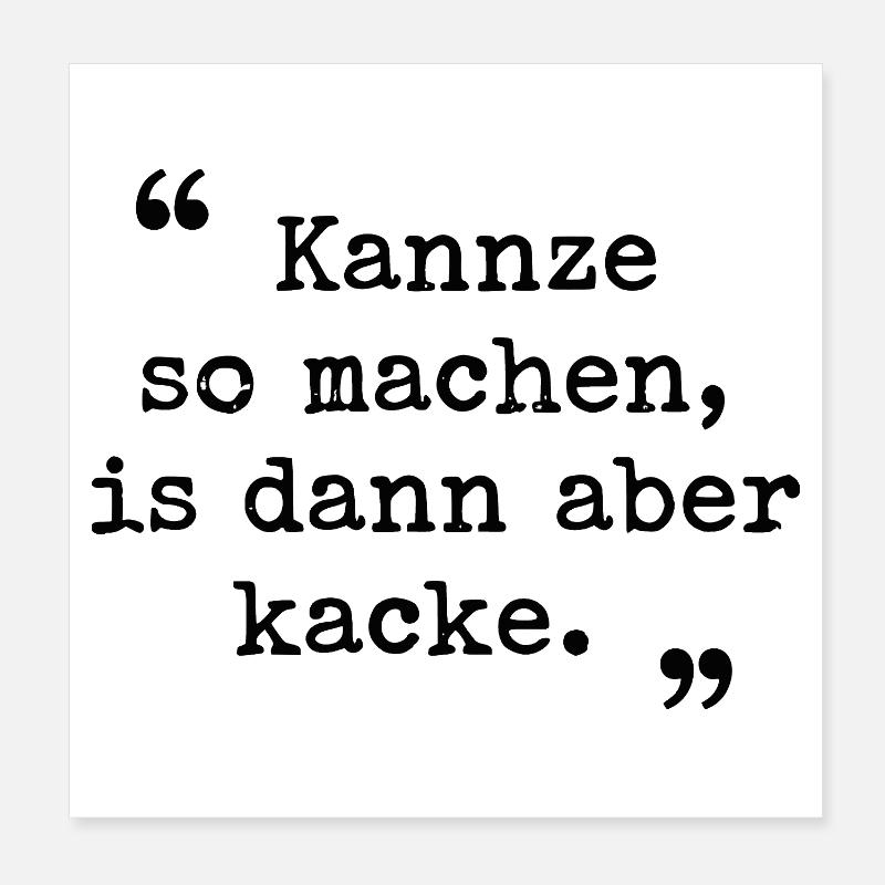 Région de la Ruhr Dialecte de la Ruhrpott Kannze so machen Poster 20 x 20 cm