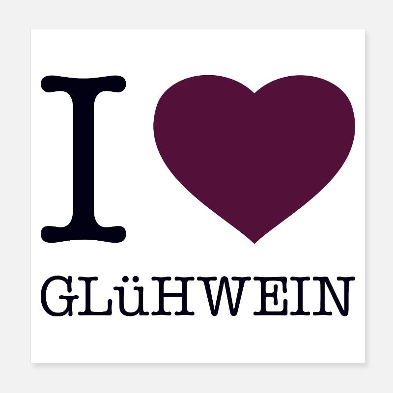 I love mulled wine Poster 8" x 8" (20x20 cm)