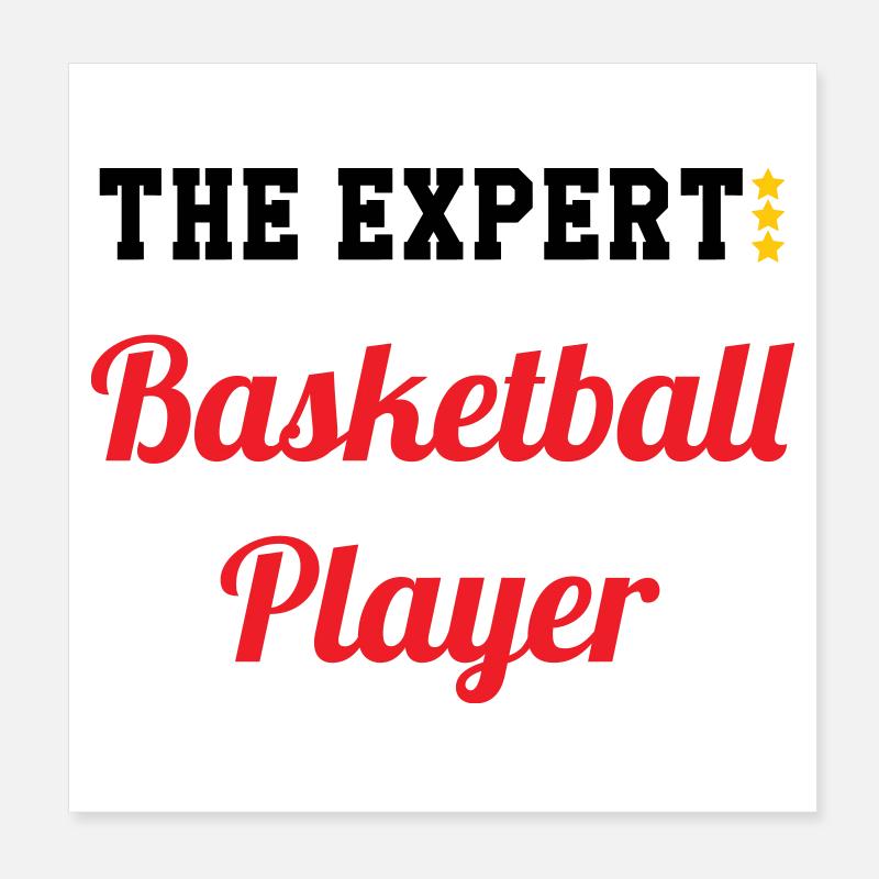 The Basketball Expert Poster 8" x 8" (20x20 cm)
