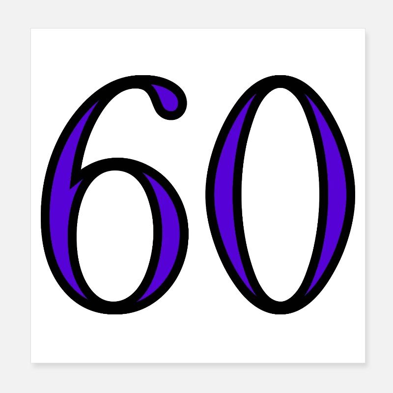 60. 60 ANS. 60e ANNIVERSAIRE. ANNIVERSAIRE 60 ANS. Poster 20 x 20 cm