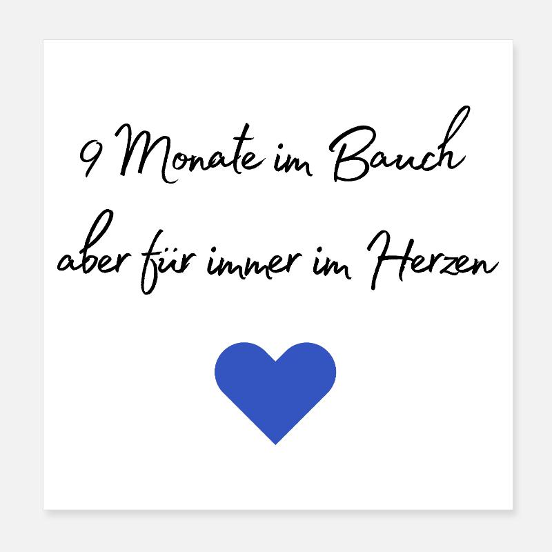 9 mois dans le ventre mais pour toujours dans le cœur, naissance Poster 20 x 20 cm