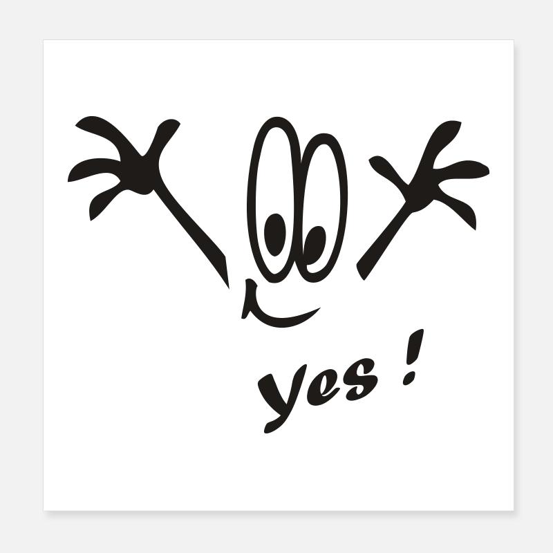Yes ! Poster 20 x 20 cm