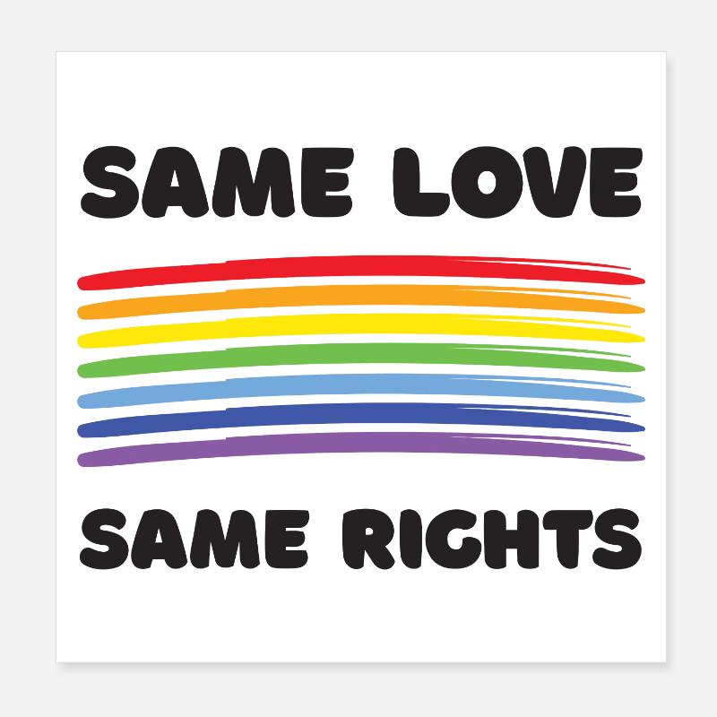 LGBTQ+ Pride Month - Same Love. Same Rights. Poster 8" x 8" (20x20 cm)