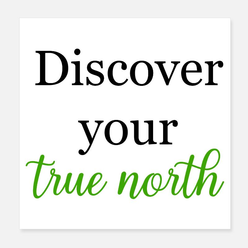Découvrez votre parcours de recherche de but True North Poster 20 x 20 cm