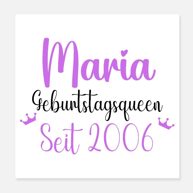 Maria Geburtstagsqueen Seit 2006 Geburtstag Design Poster 20x20 cm