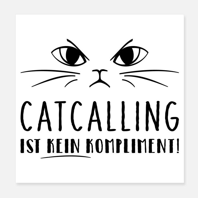 Les sifflements n’est pas un compliment ! Poster 20 x 20 cm
