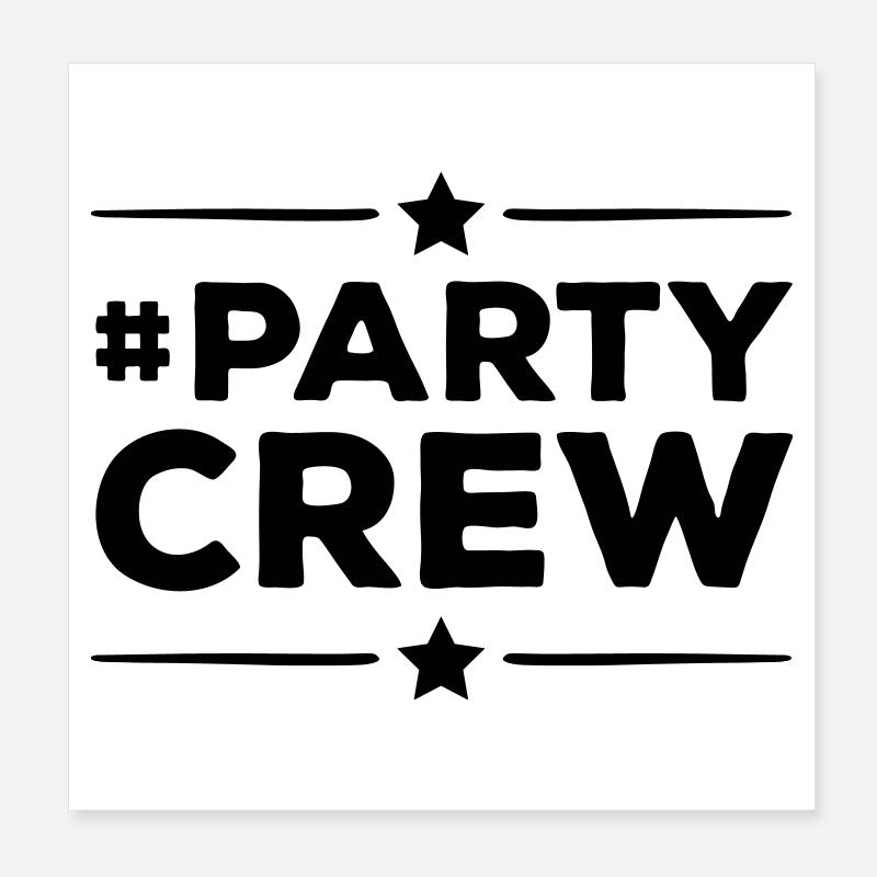 Party Crew Poster 20x20 cm