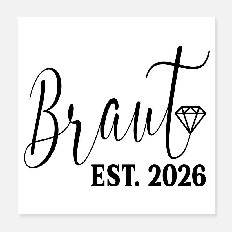 Wedding Engagement - Bride 2026 Poster 8" x 8" (20x20 cm)