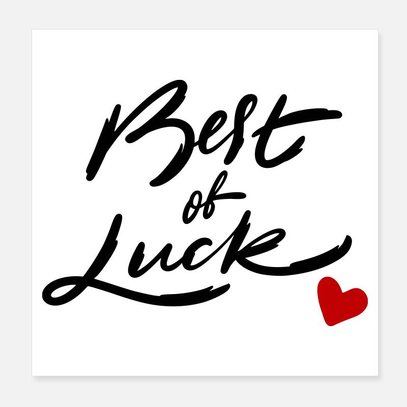 good luck Poster 8" x 8" (20x20 cm)