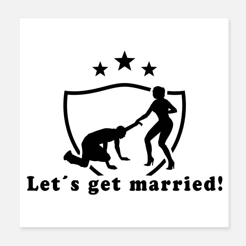 Let´s get married! Poster 20x20 cm