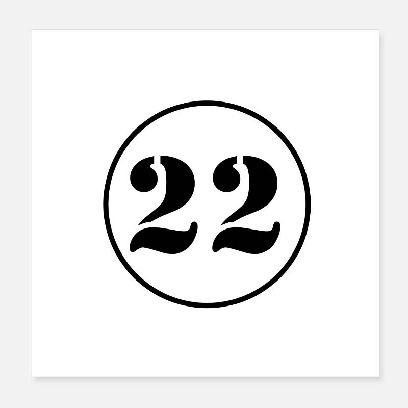 NUMÉRO 22 vingt-deux cadeau d'anniversaire - Poster 20 x 20 cm - blanc