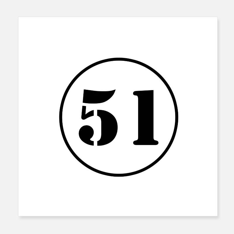 NUMMER 51 Einundfünfzig Geburtstag Geschenk Poster 20x20 cm