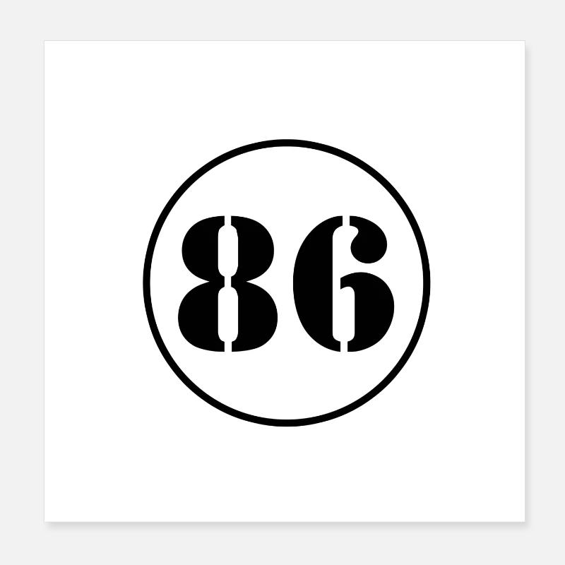 NUMBER 86 eighty six birthday gift Poster 8" x 8" (20x20 cm)