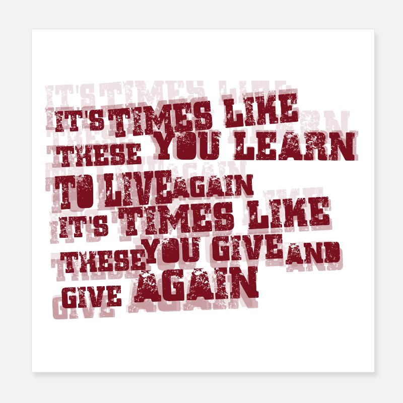 times like these Poster 8" x 8" (20x20 cm)