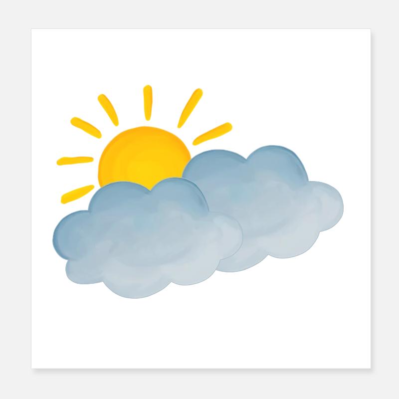 Weather cloudy cheerful Poster 8" x 8" (20x20 cm)