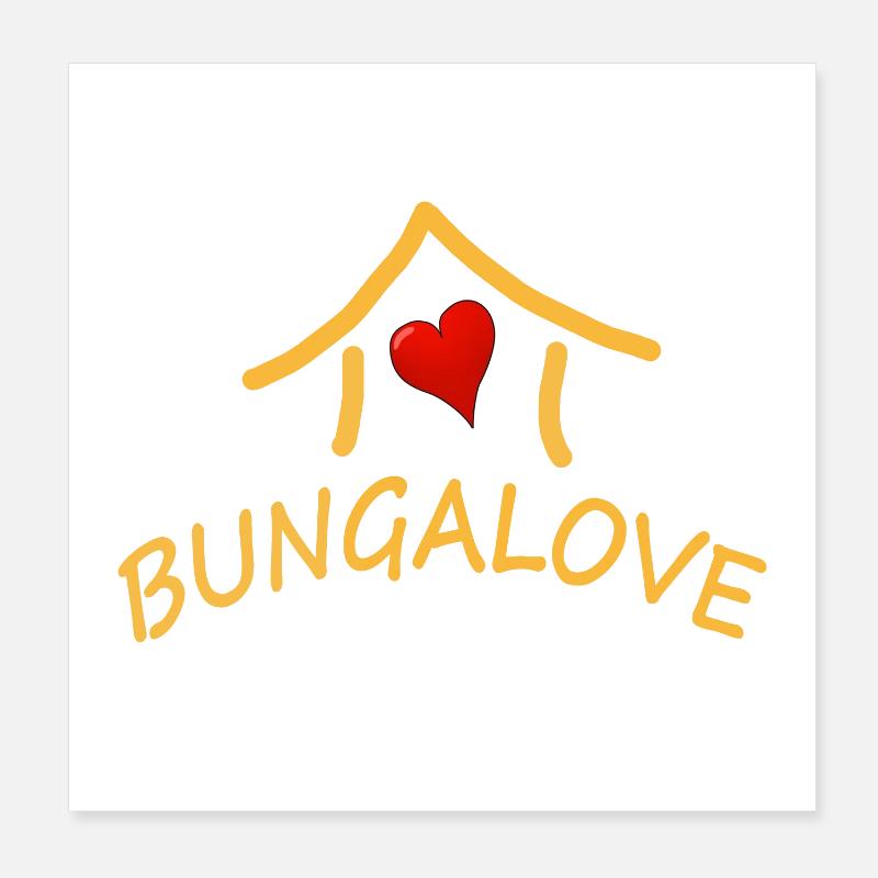 BUNGALOVE Poster 20x20 cm