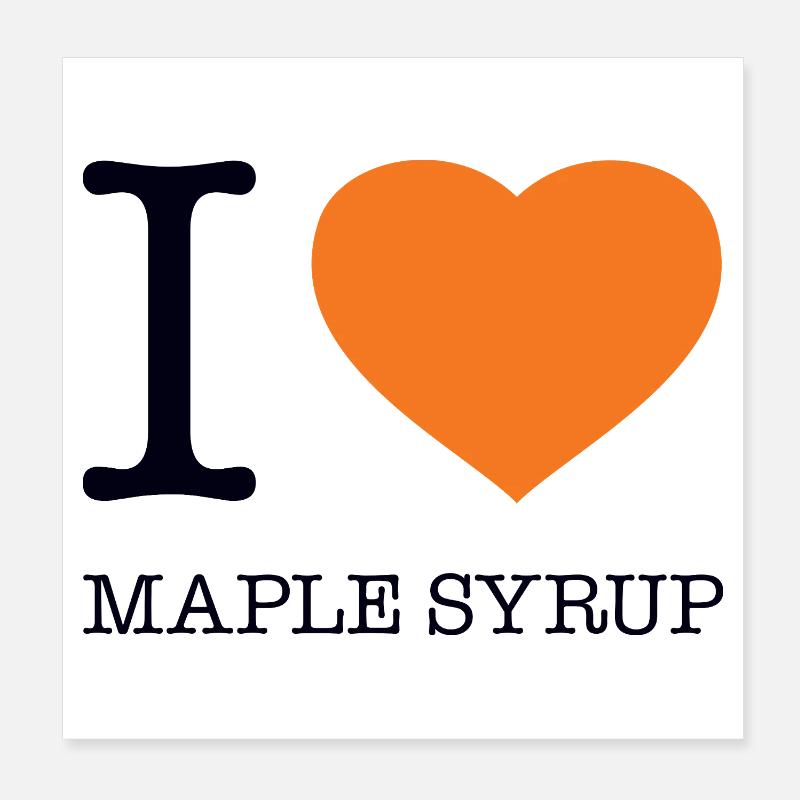 J’ADORE LE SIROP D’ÉRABLE Ahornsirup Poster 20 x 20 cm