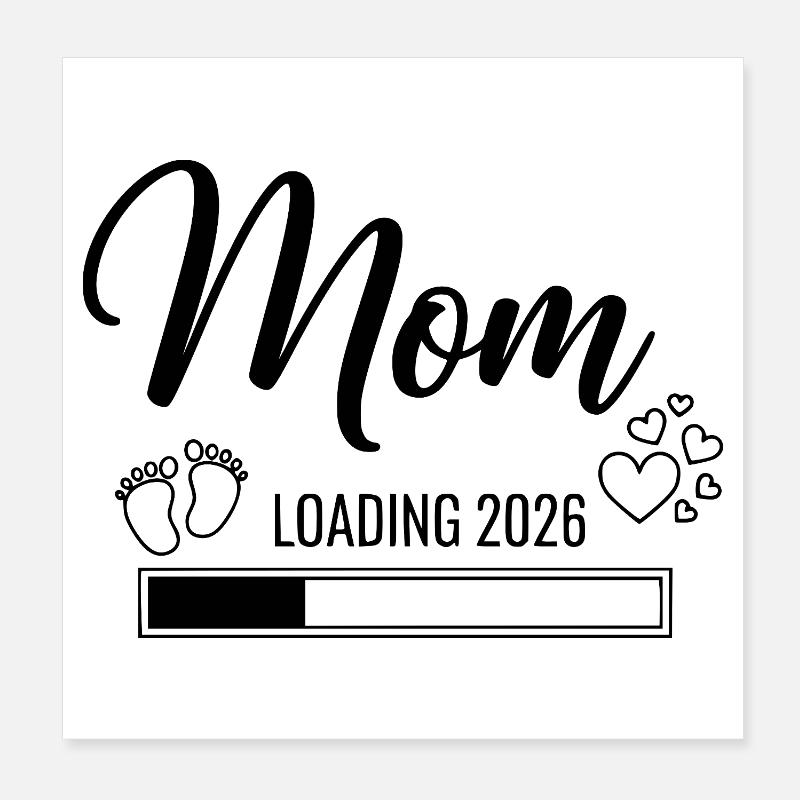 Mom Loading 2026 - Poster 20x20 cm - Weiß