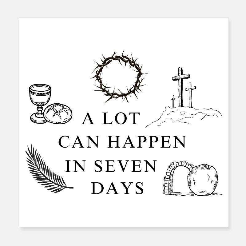 Beaucoup de choses peuvent se passer en sept jours Poster 20 x 20 cm