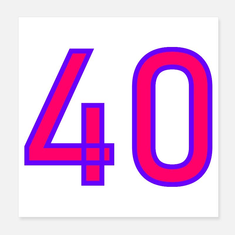 40. 40 ANS. 40e ANNIVERSAIRE. ANNIVERSAIRE 40 ANS. Poster 20 x 20 cm