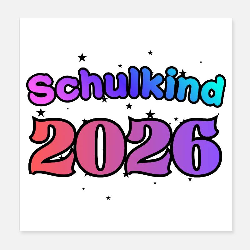 Schulkind 2026 - Ich bin erste Klasse! Poster 20x20 cm