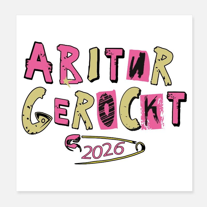 Abitur gerockt Poster 20x20 cm