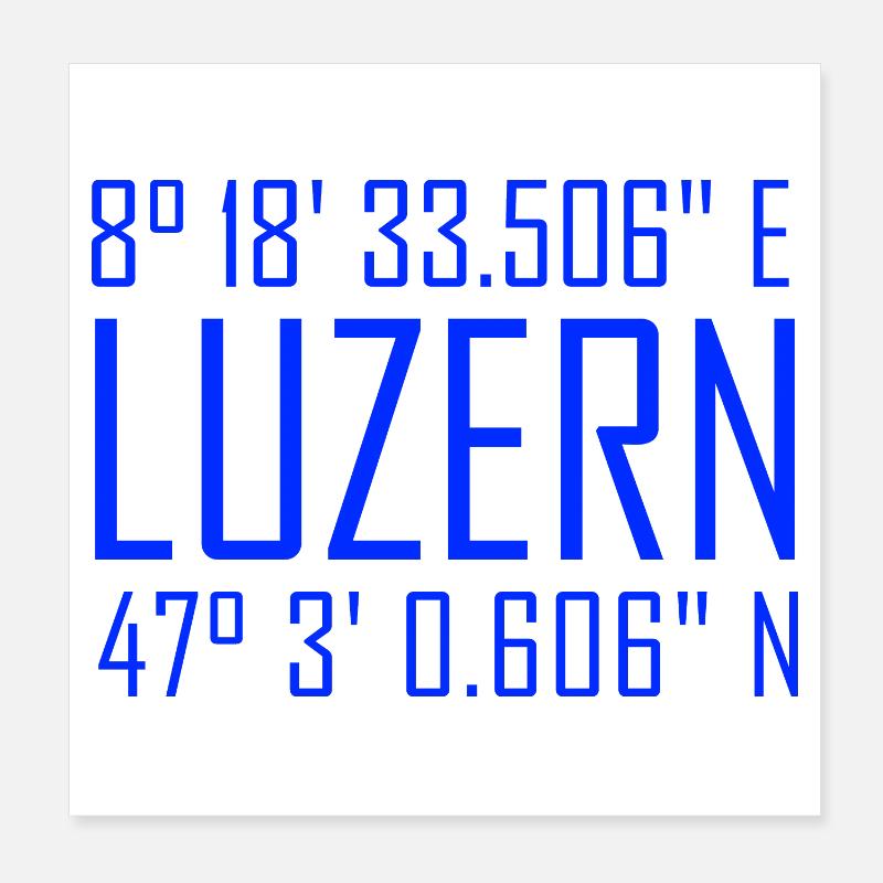 Coordonnées de Lucerne – typographie en référence à la localisation Poster 20 x 20 cm