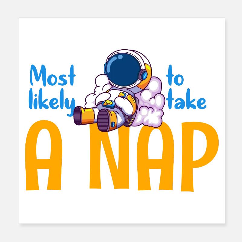 Am ehesten ein Nickerchen machen Poster 20x20 cm
