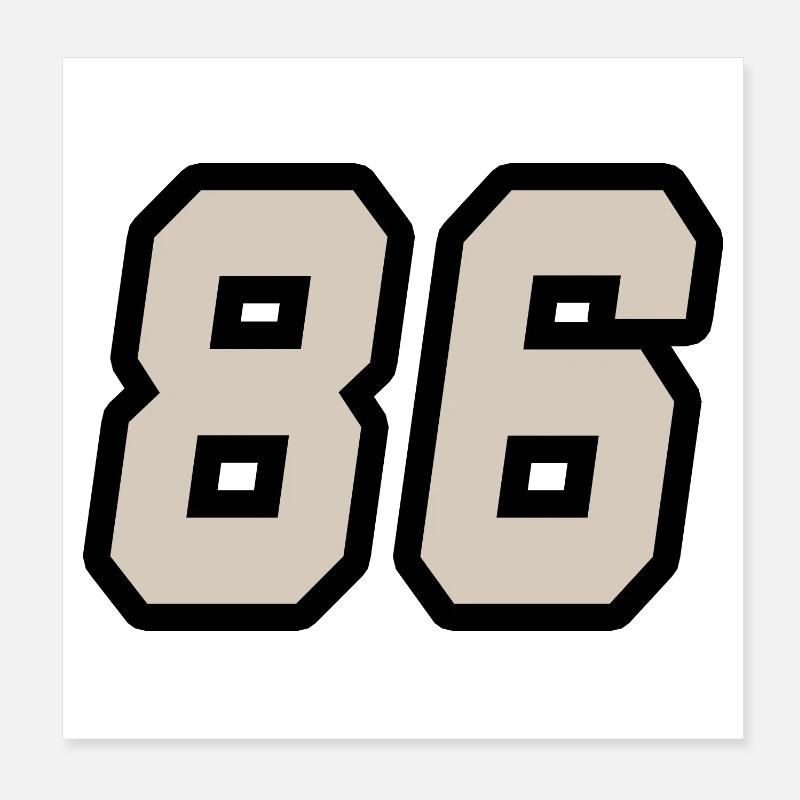 Nummer sechsundachtzig 86 Poster 20x20 cm