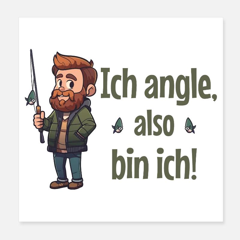 Ich angle, also bin ich! - Angler Poster 20x20 cm