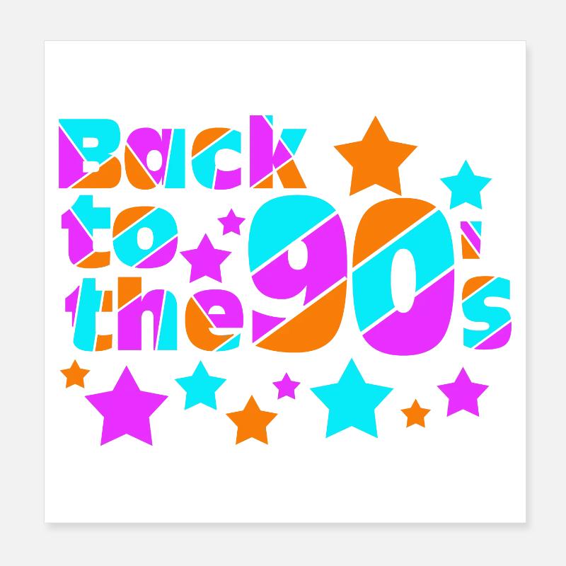 90s Party , Theme Party , 90s back to (25) Poster 8" x 8" (20x20 cm)