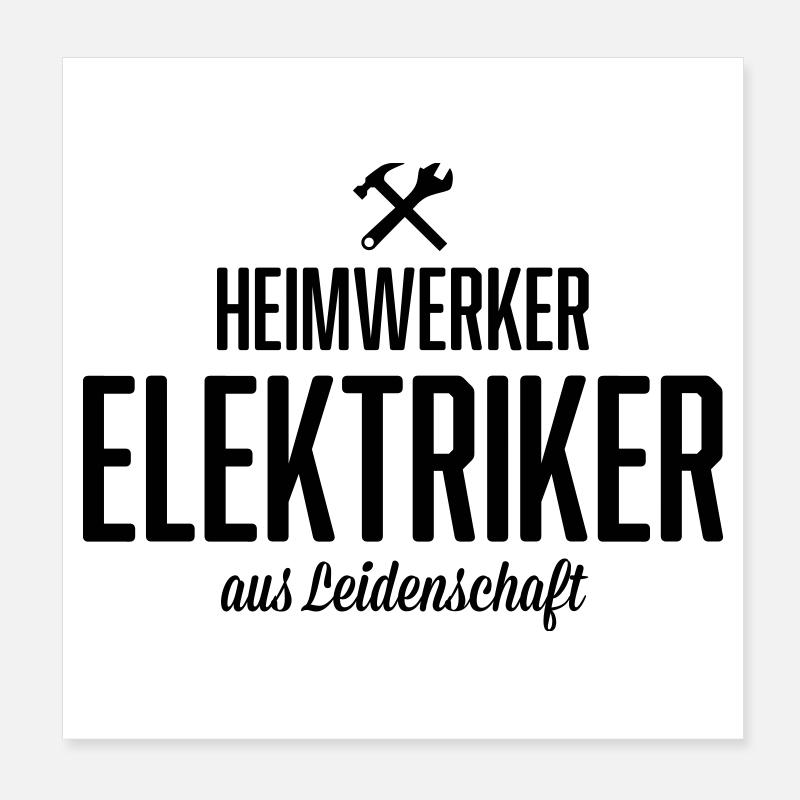 Heimwerker Elektriker Poster 20x20 cm