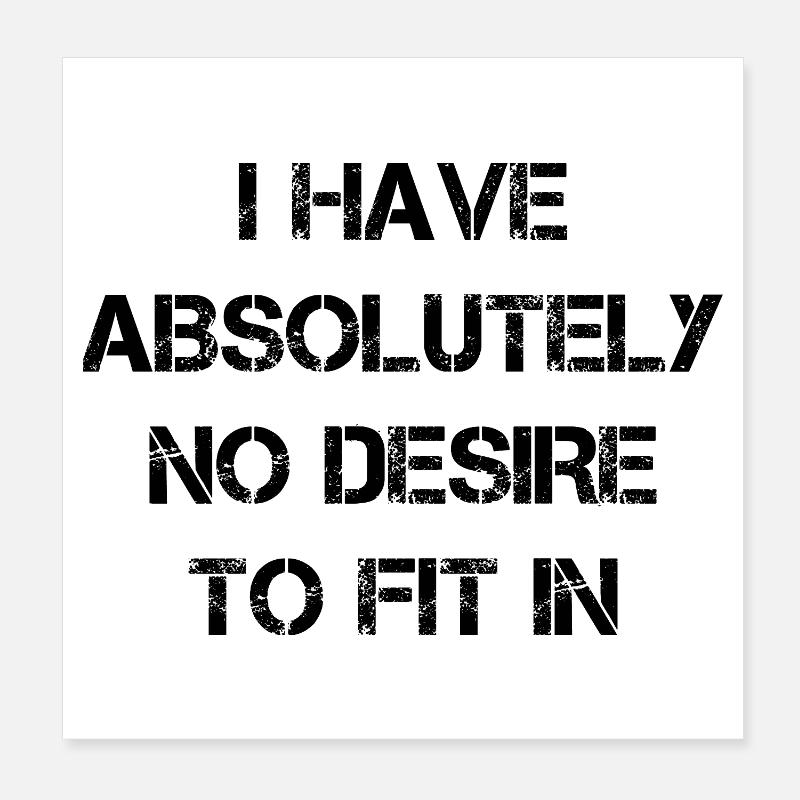 Je n’ai absolument aucune envie de m’intégrer Poster 20 x 20 cm