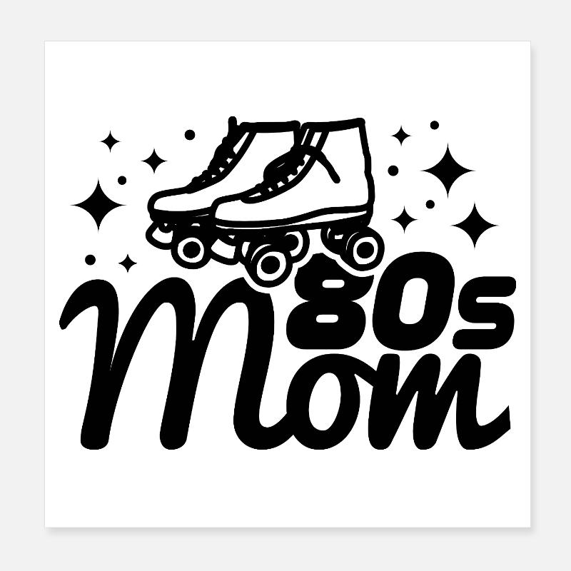 80s mom Poster 8" x 8" (20x20 cm)
